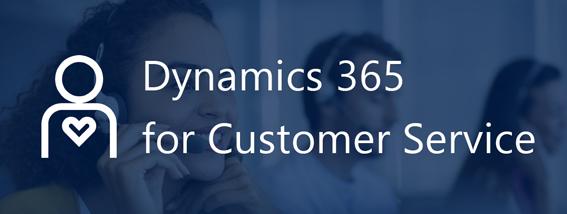 Microsoft Dynamics 365 customer service