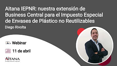 Aitana IEPNR: nuestra extensión de Business Central para el Impuesto Especial de Envases de Plástico no Reutilizables